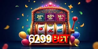 6299bet Plataforma - Certificada MGA desde 2015